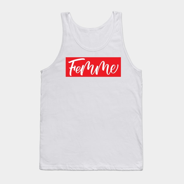 Femme Life Script Tank Top by ProjectX23Red